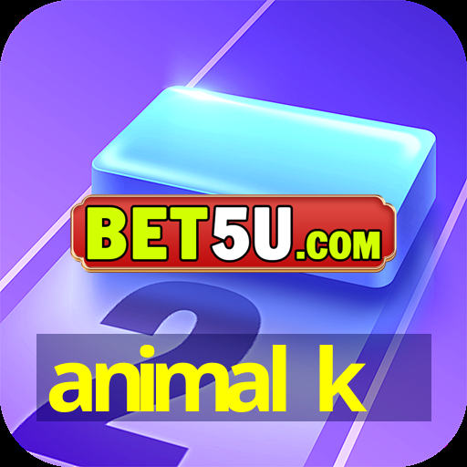 animal k